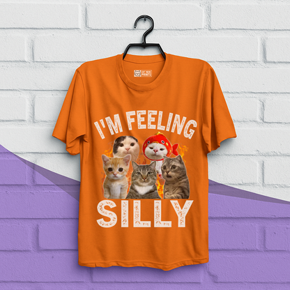 I'm feeling Silly T-Shirt