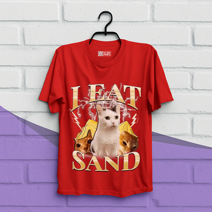 I Eat Sand T-Shirt