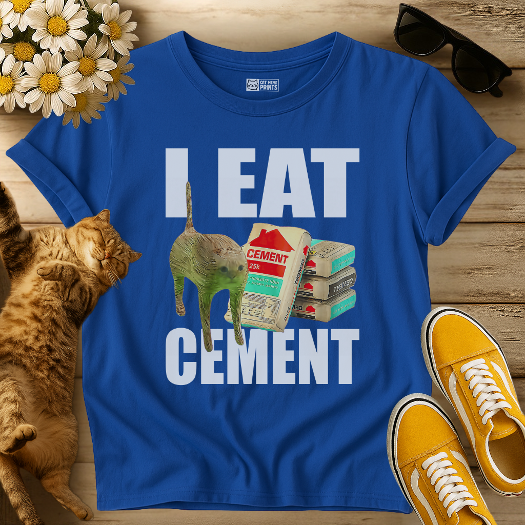 I Eat Cement T-Shirt