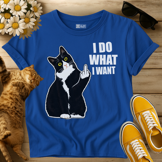 I Do What I Want Cat T-Shirt