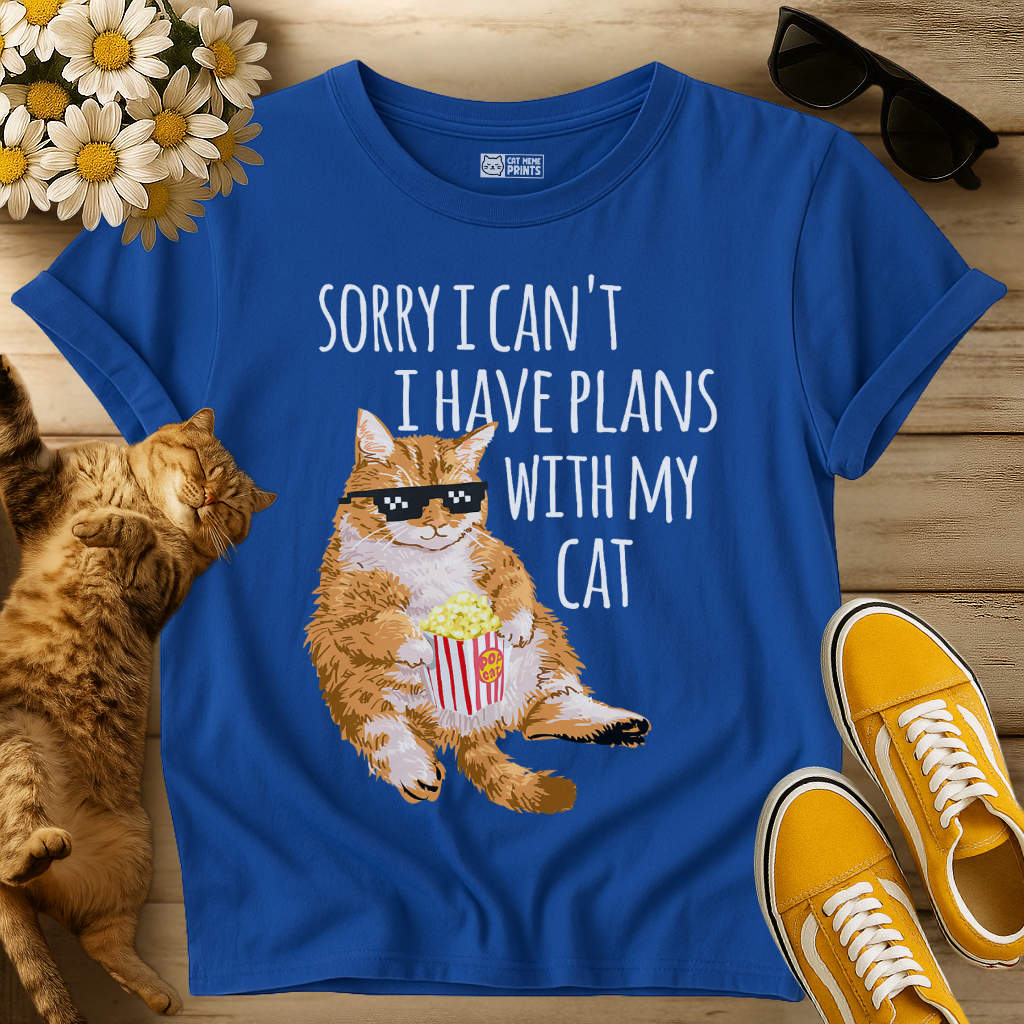Sorry I Can't I Have Plans With My Cat T-Shirt