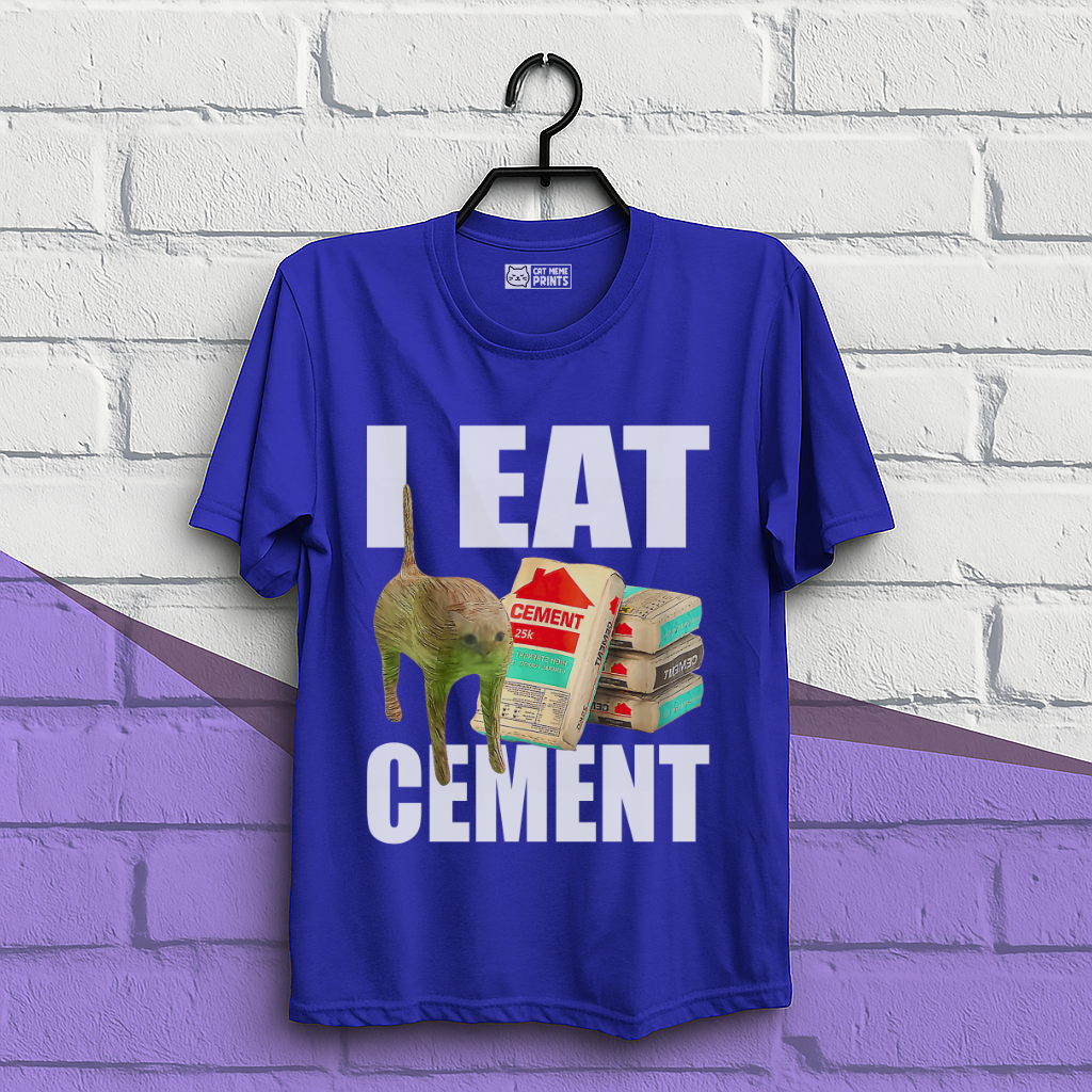 I Eat Cement Meme Cat T-Shirt