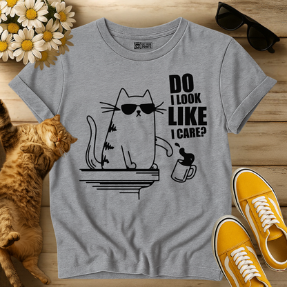Do I Look Like I Care? T-Shirt