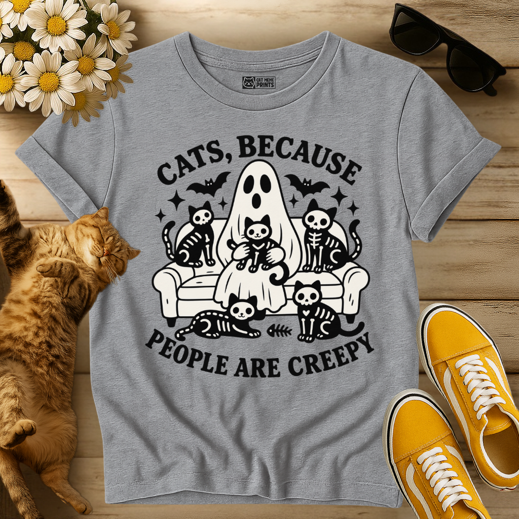 Cats Because People are Creepy T-Shirt
