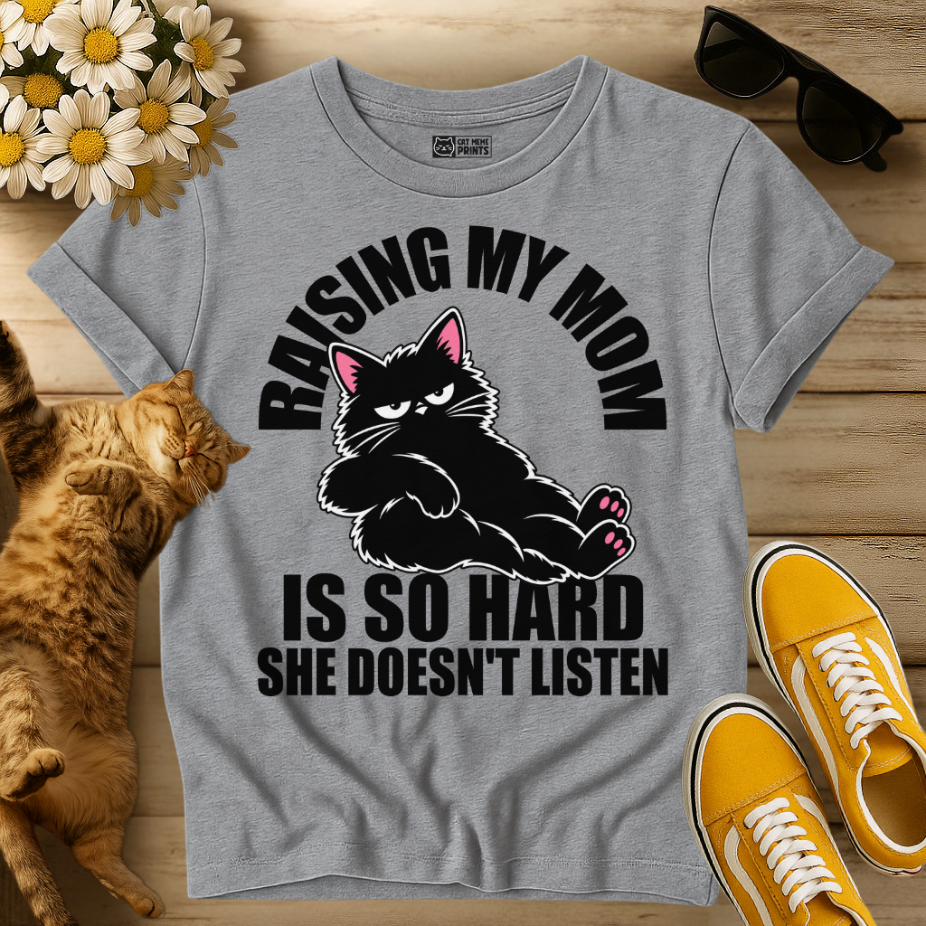 Raising My Mom is So Hard T-Shirt