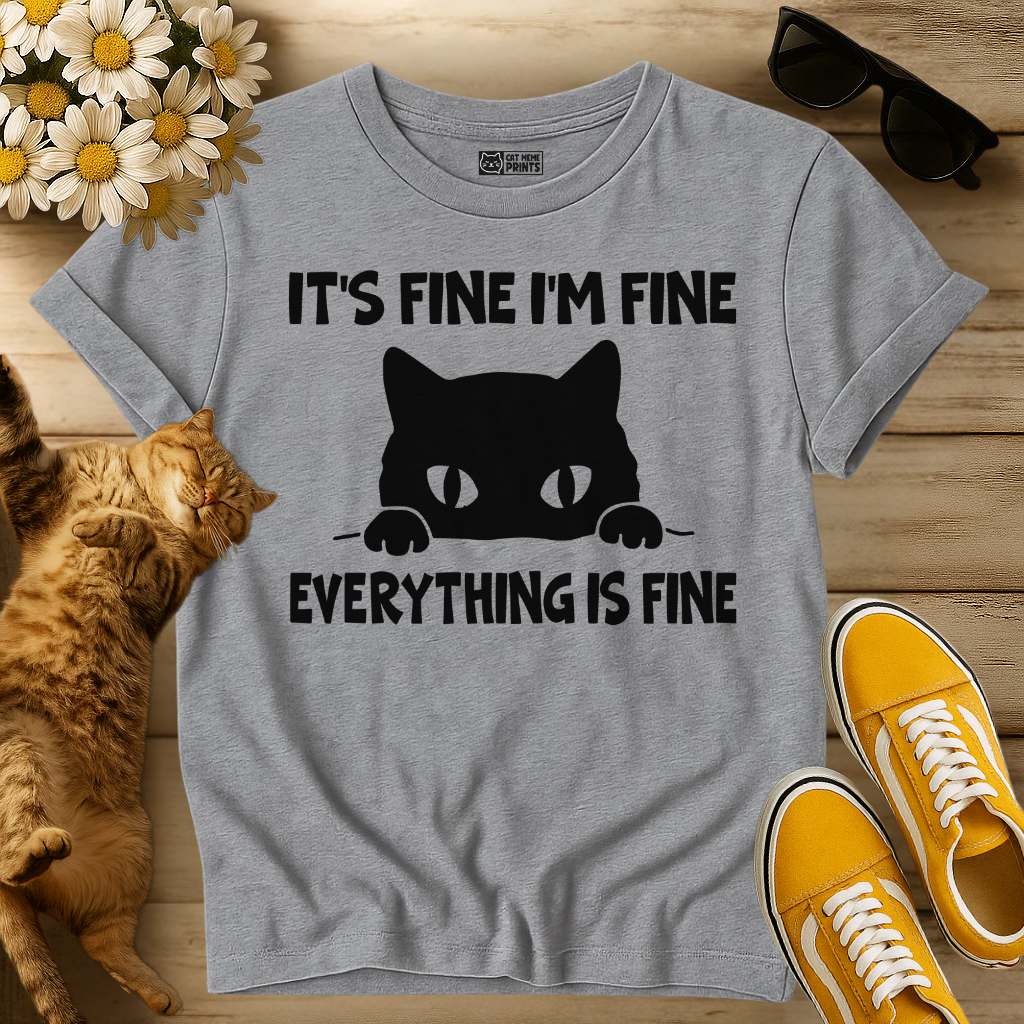 It's Fine I'm Fine Everything Is Fine T-Shirt