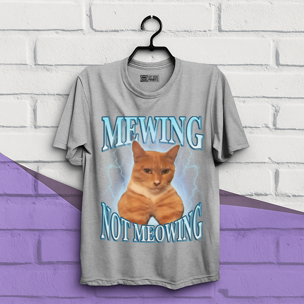 Mewing Not Meowing T-Shirt