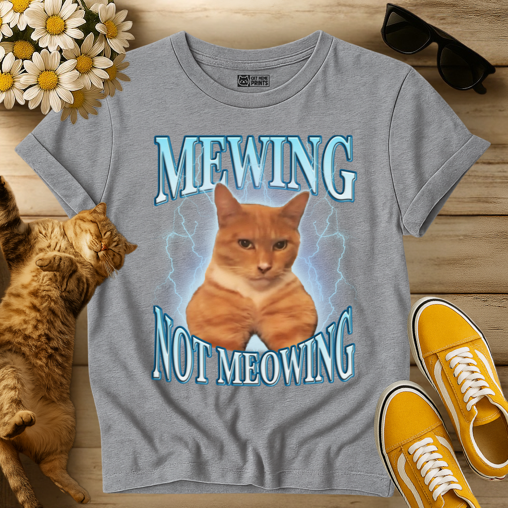 Mewing Not Meowing T-Shirt