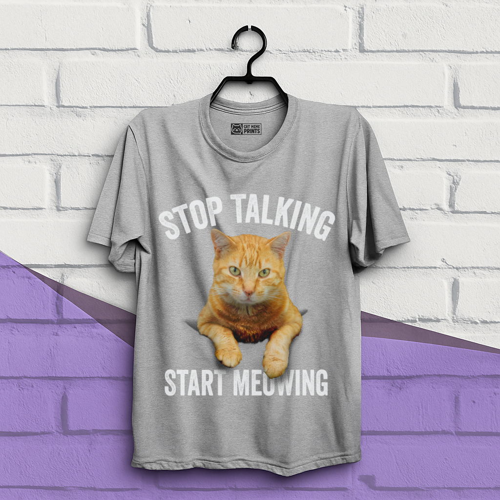 Stop Talking Start Meowing T-Shirt