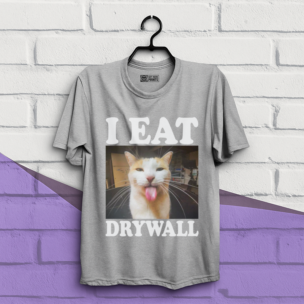 I Eat Drywall T-Shirt