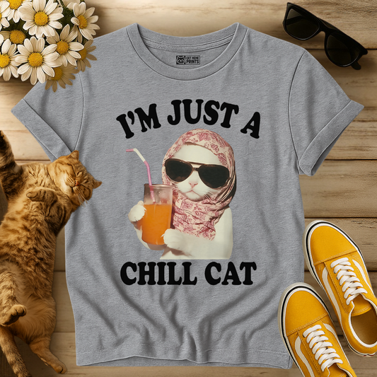 I'm Just A Chill Cat T-Shirt