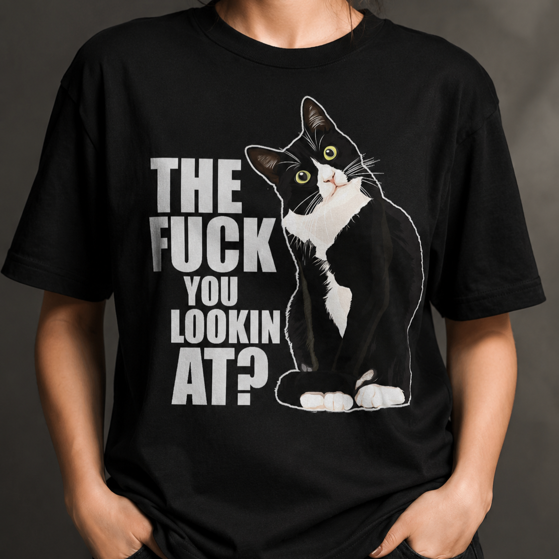 The Fuck You Lookin At? T-Shirt