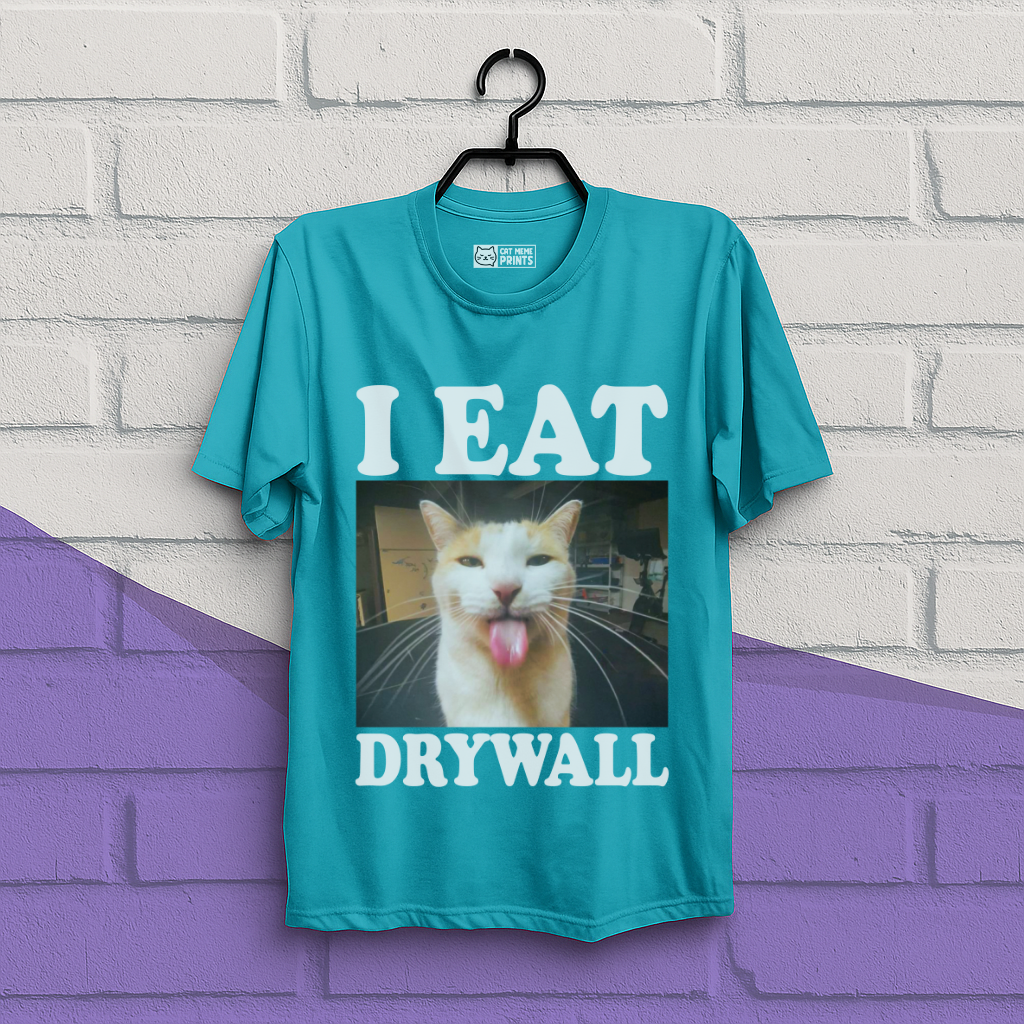 I Eat Drywall T-Shirt