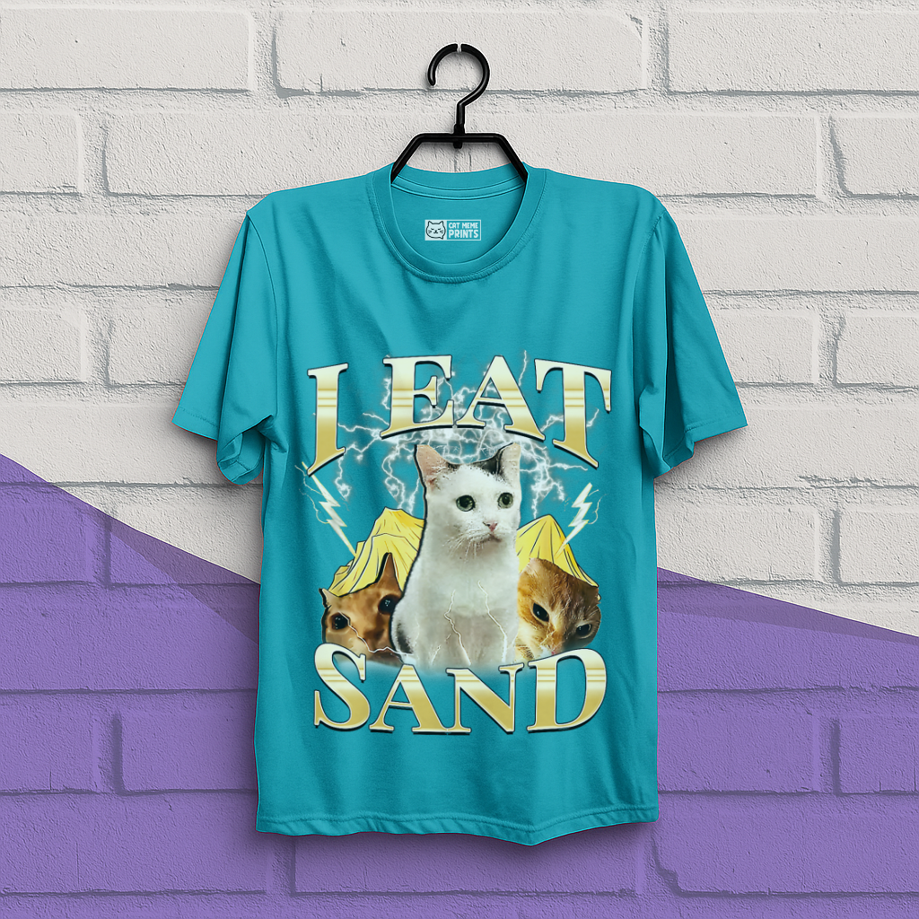 I Eat Sand T-Shirt
