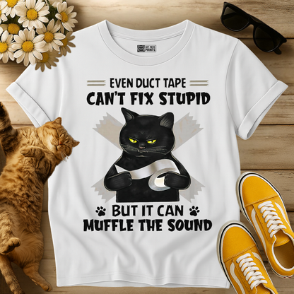 Even Duct Tape Can't Fix Stupid Cat T-Shirt