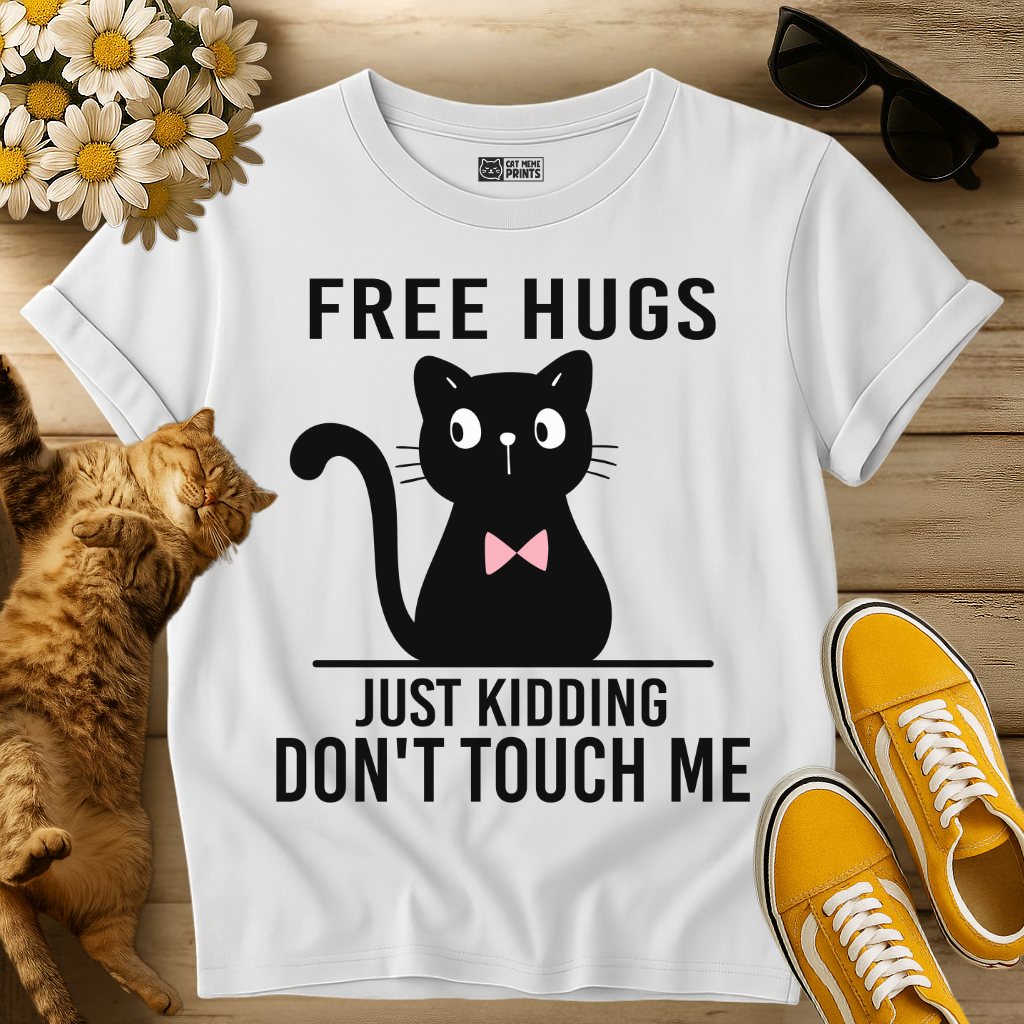 Free Hug Just Kidding Don't Touch Me T-Shirt